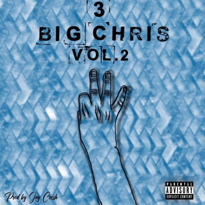 Big Chris vol. 2 (feat. Jay Creech & Creech) - Single