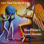 Sound Liberation, Paul Carlon, Jose Mouro & Damien Bassman - Let’s Save the World Suite: IV. We Don’t Have Much Time Left, Do We?