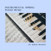 Spring Piano - Serge Praded