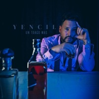 Un Trago Mas - Single - Yencil