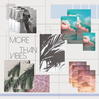 More Than Vibes - EP
