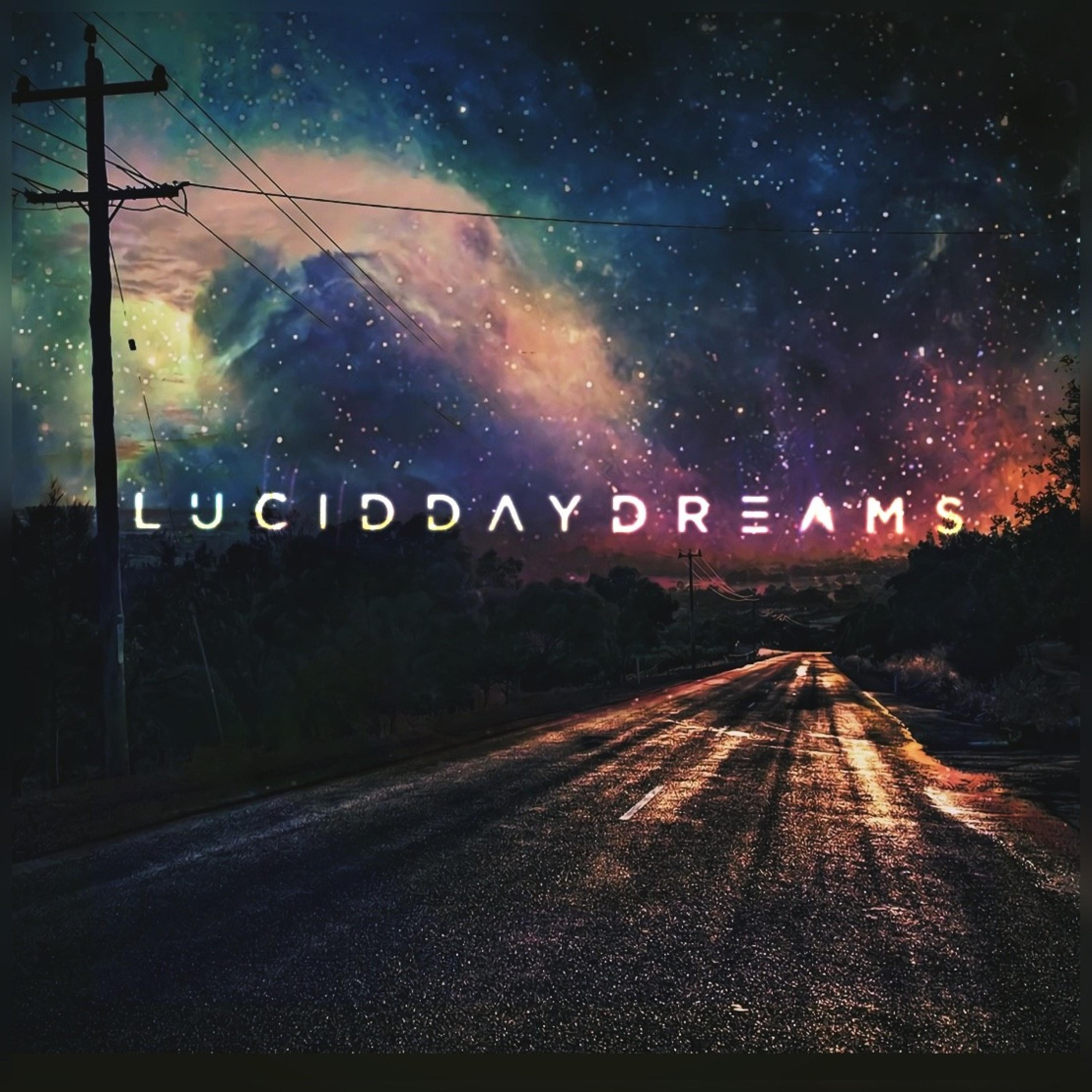 Lucid Daydreams