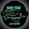 Baby Yoda - Jayy Feaster lyrics