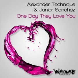 One Day They Love You Alexander Technique & Don Ray