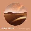 Home (Piano Version) - Henry Smith
