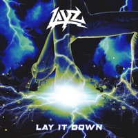 Lay It Down - Single - LAYZ