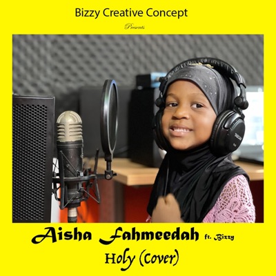 HOLY (feat. AISHA FAHMEEDAH) - Single