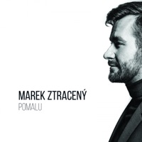 Pomalu - Single - Marek Ztracený