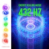 432 Hz Energy Healing Music