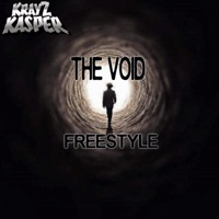The Void Freestyle - Single - Krayz Kasper