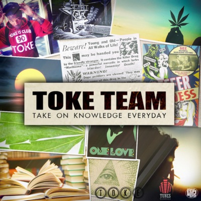 TOKE TEAM, Vol. 1: Take On Knowledge Everyday