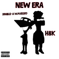 New Era (feat. HBK) - Double-A Wavegod