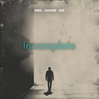 Incomplete - Single - ONEIL, KANVISE & Aize