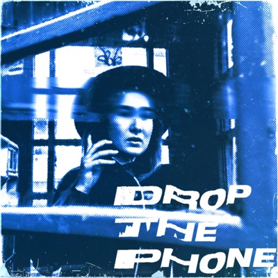 DROP THE PHONE (feat. blackboyG) - Single