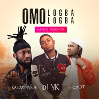 Omo logba logba (feat. Qdot & Dj Yk Beats) [dance version] [dance version] - Single - Kaj Akinyede