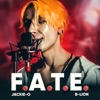 F.A.T.E. (feat. B-Lion) [From "God Eater 2"] - Single