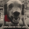 Complexo de Vira-Lata - Single