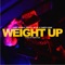 Weight Up (feat. Swifty Blue & Chris Coke) - Lazy Dubb lyrics