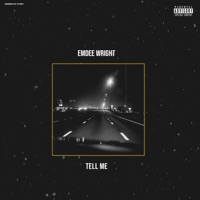 Tell Me - Single - Emdee Wright