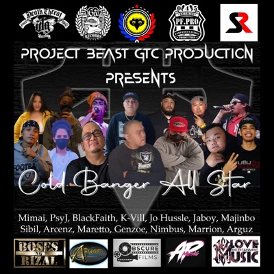 Cold Banger All Star (feat. Genzoe, Jo Hussle, Lil Arcenz, Mareto, BlackFaith, Jaboy, Marrion, K-Vill, MiMai, Psy J, Nimbus Dongalo Pfpro, Sibil, Arguz & Majinbo) - Single