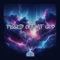 Pissed Off At God - Single - Duin Pace