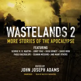 Wastelands 2: More Stories of the Apocalypse (The Wastelands Series)