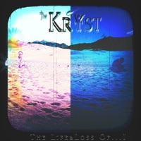 The Life&Loss of... I - the KrYst