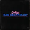 September 87 - Bad Dream Baby (Dream Fiend Cut) [feat. Dream Fiend]