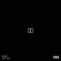 OD (feat. Opi D) - Single - Bouley