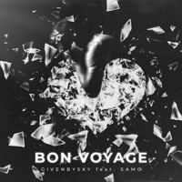 Bon Voyage (feat. samo) - Single - GIVENBYSKY