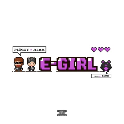E-GIRL (feat. Alma & L3on) - Single