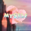 Myself (feat. JayRoddy) - Single