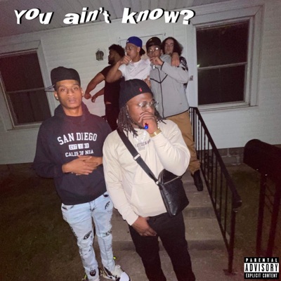 You ain't know? (feat. Tmainey) - Single