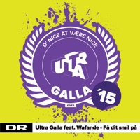 Få Dit Smil På (feat. Wafande) - Single - Ultragalla & DR Ultra