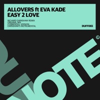 Easy 2 Love (feat. Eva Kade) - EP - Allovers