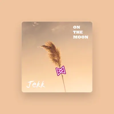 Listen to JekK, watch music videos, read bio, see tour dates & more!