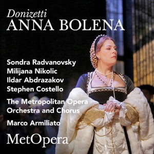 Anna Bolena, Act II: Coppia iniqua (Live)