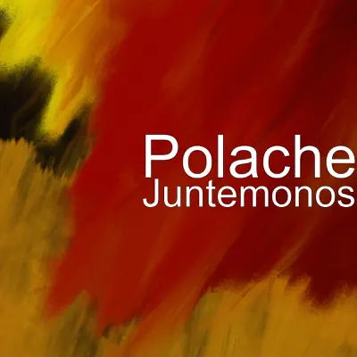 Juntemonos - Single - Polache
