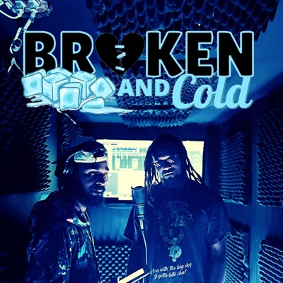 Broken and Cold - EP