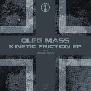 Kinetic Friction - EP