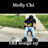 Old Songs - EP - Melly Chi
