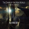 The Dawn of the New World (Cinematic Symphony) - EP