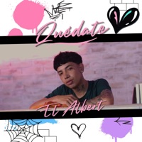 Quédate - Single - El Albert
