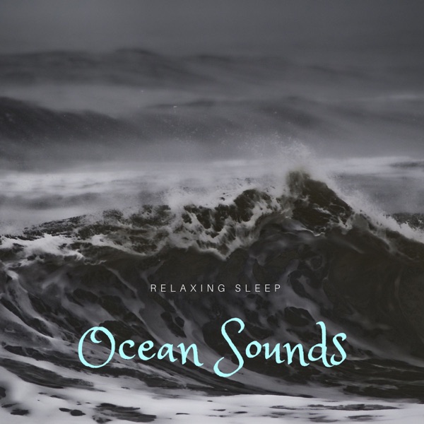 Ocean Sounds - Relaxing Sleep