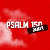 Psalm 150 (Remix) artwork