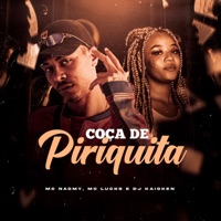 Coça de Piriquita - Single - DJ Kaioken, Mc Naomy & MC Lucks