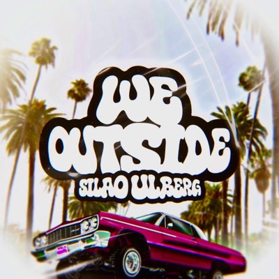 We Outside - Single