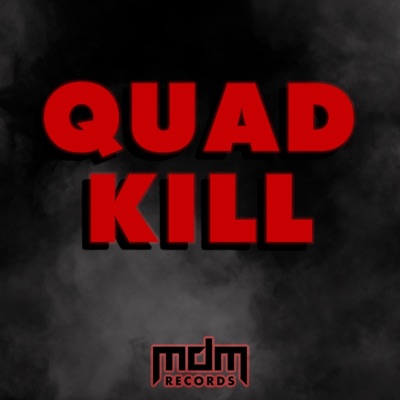 Quad Kill - Single