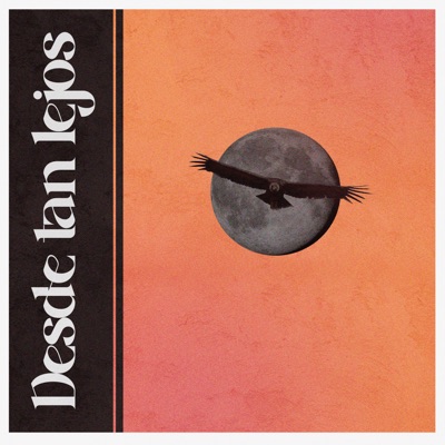 Desde Tan Lejos - EP