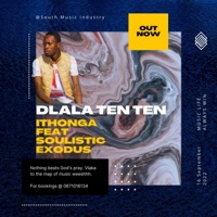 Ithonga (feat. Soulistic Exodus) - Single - Dlala Ten Ten